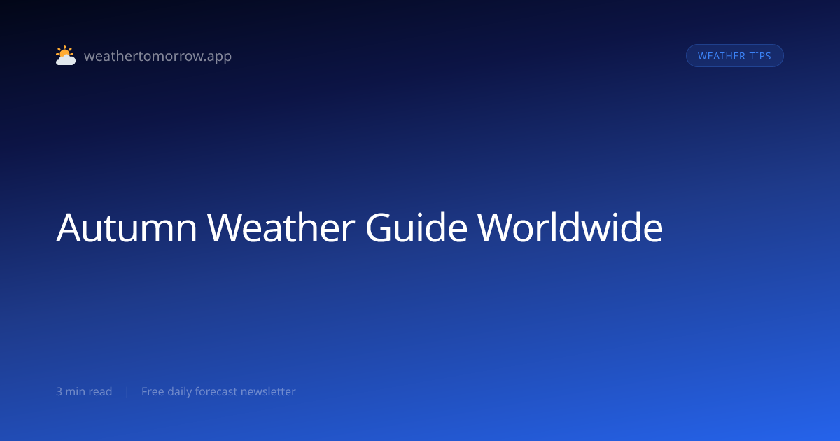 Autumn Weather Guide — What Changes and Where