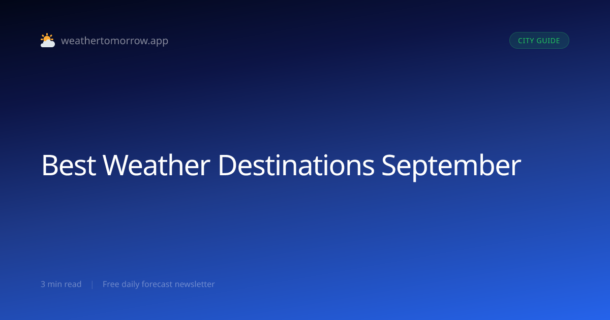 Best Weather Destinations in September