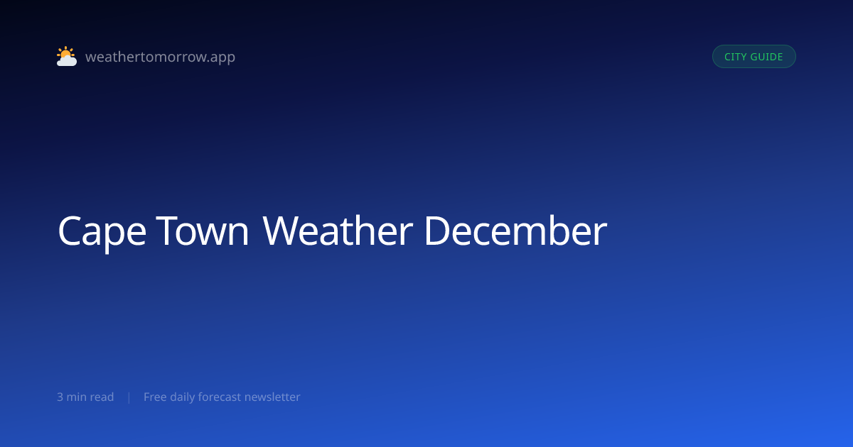 Cape Town Weather in December — What to Expect