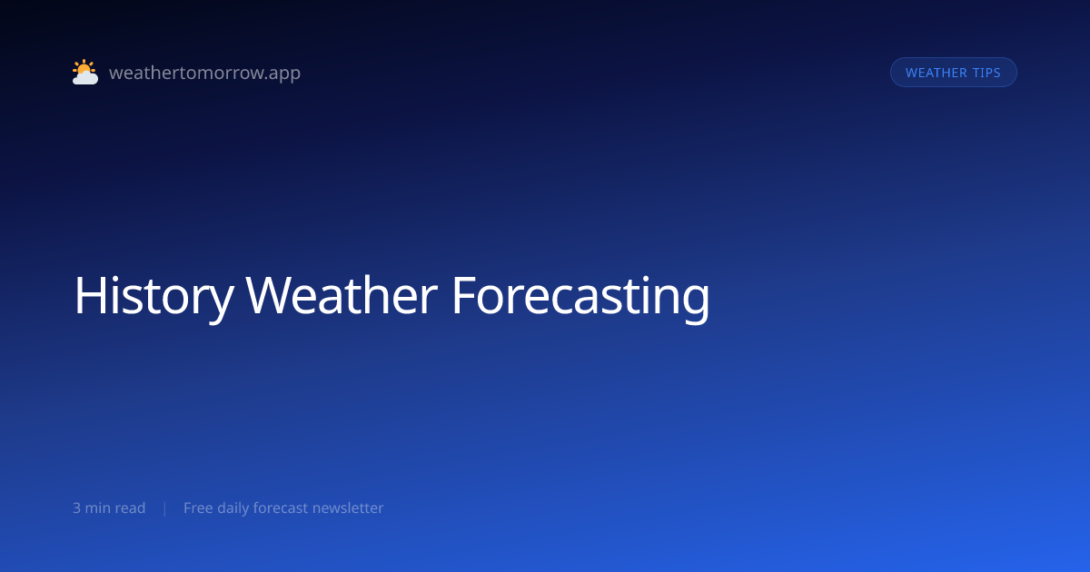 The History of Weather Forecasting — From Folk Wisdom to Supercomputers