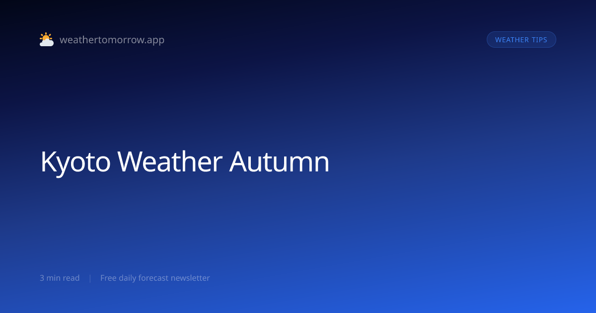 Kyoto Weather in Autumn — What to Expect