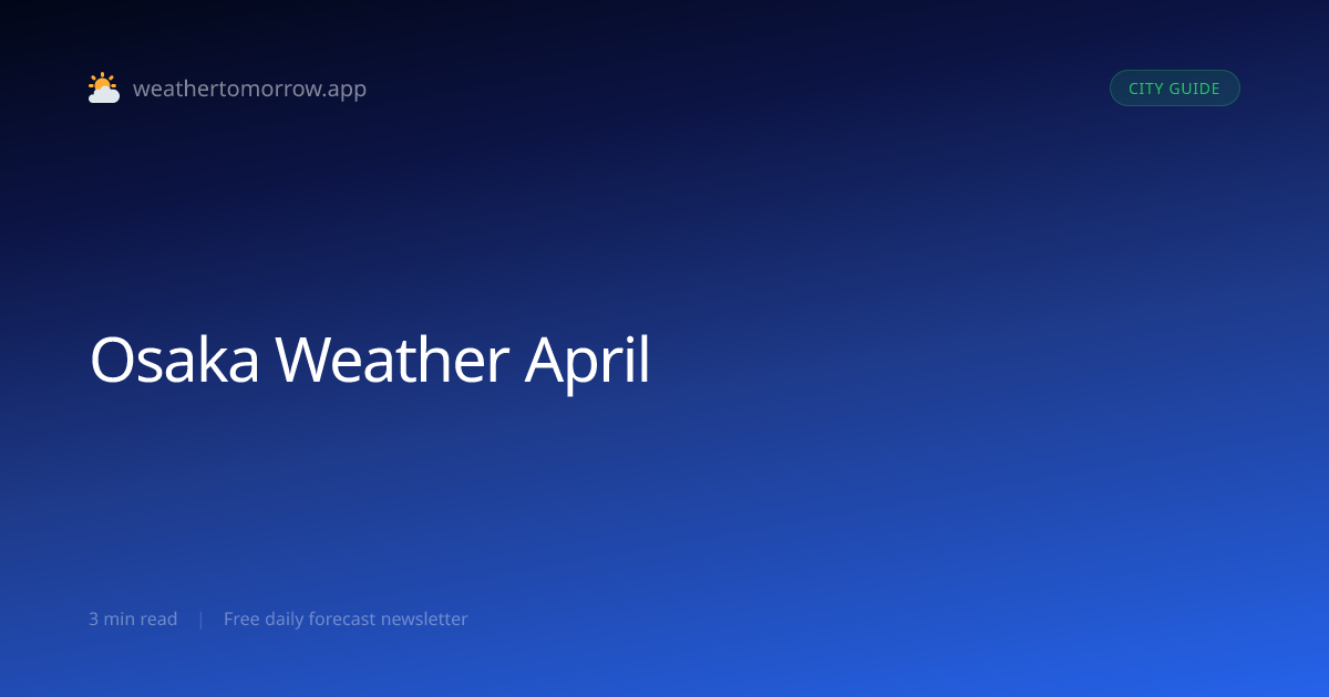 Osaka Weather in April — What to Expect