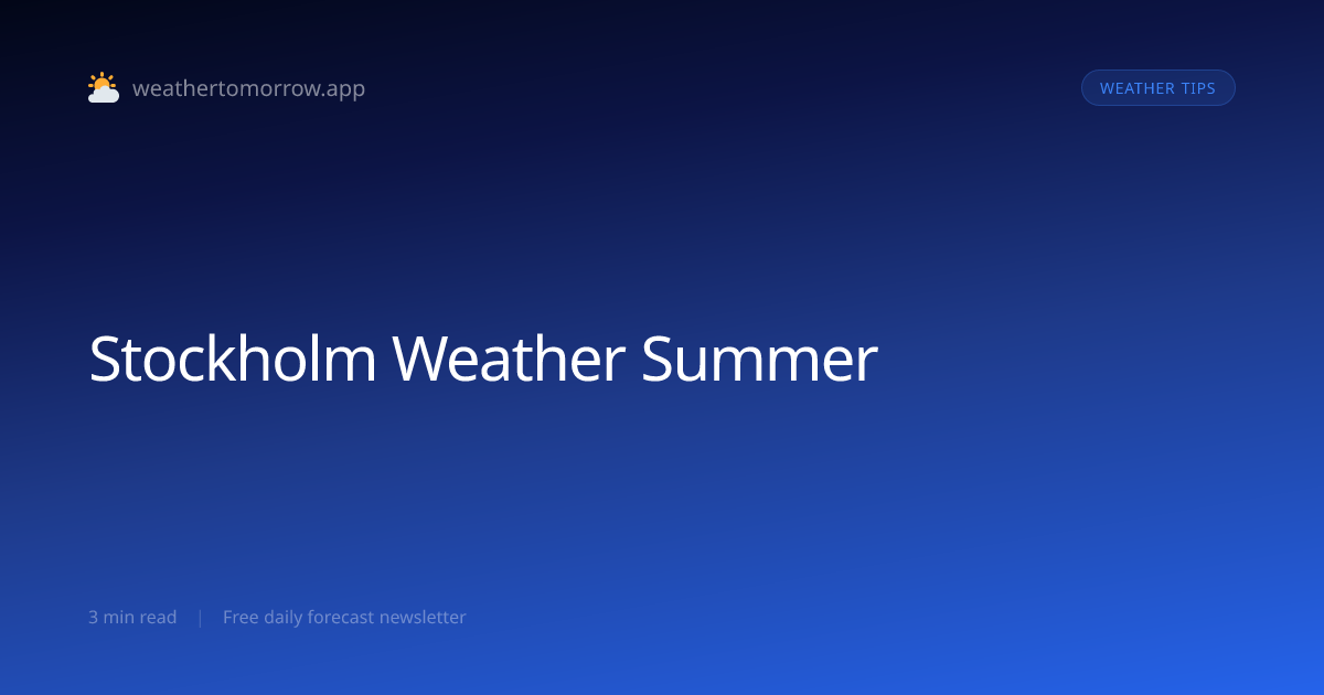 Stockholm Weather in Summer — What to Expect