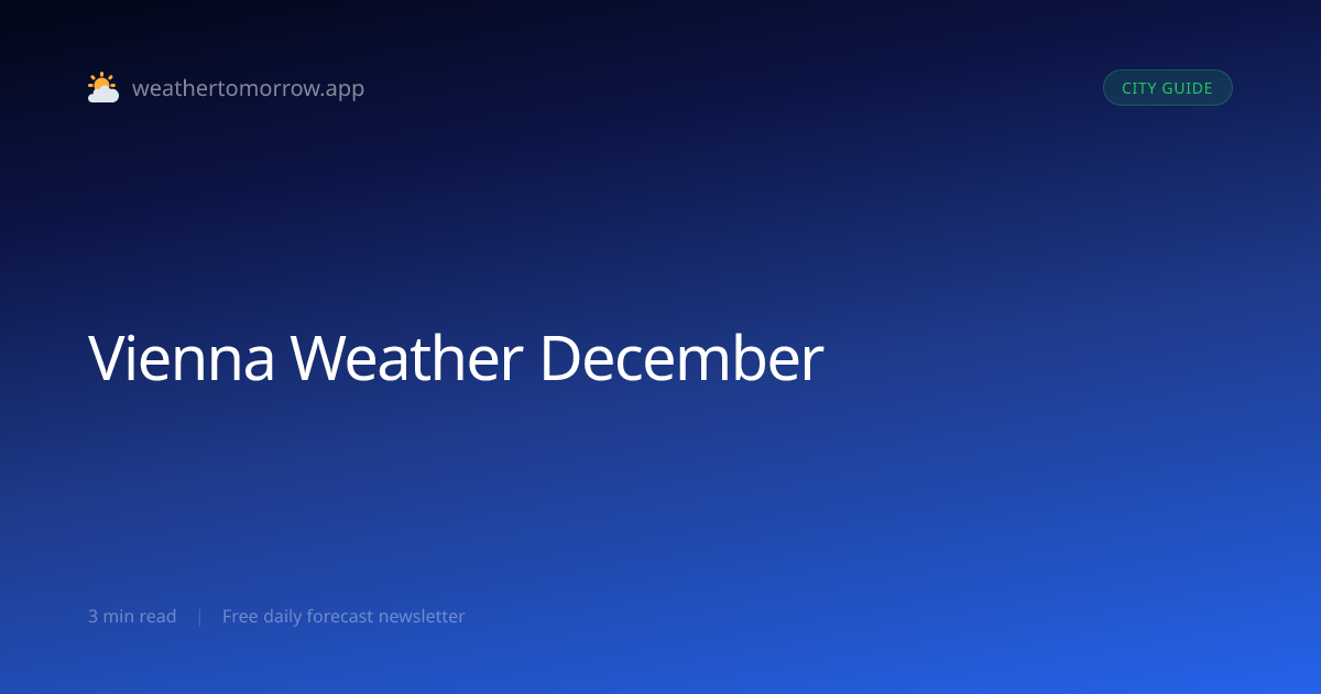 Vienna Weather in December — What to Expect