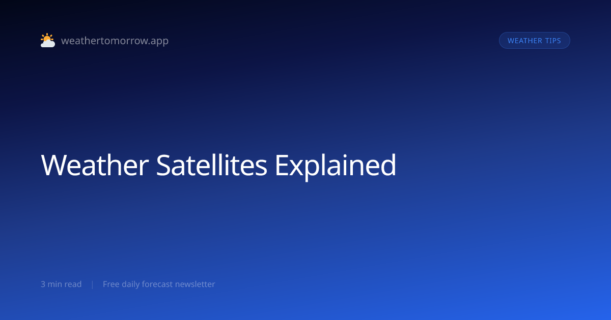 How Weather Satellites Work — Eyes in the Sky