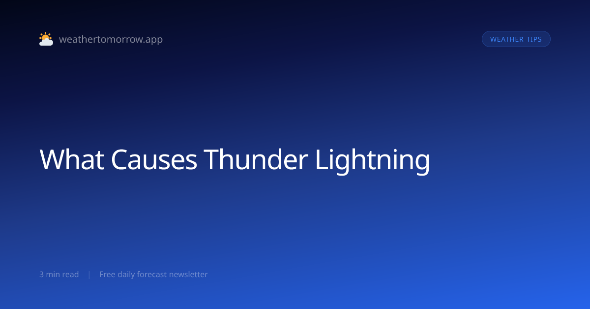 What Causes Thunder and Lightning?
