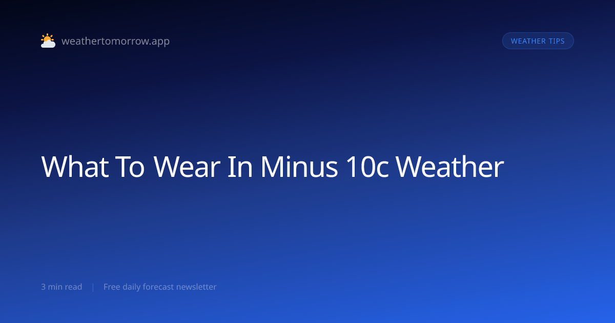 What to Wear in -10°C (14°F) Weather