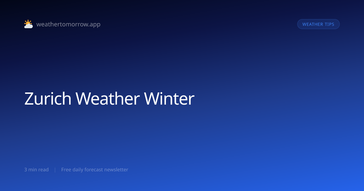 Zurich Weather in Winter — What to Expect